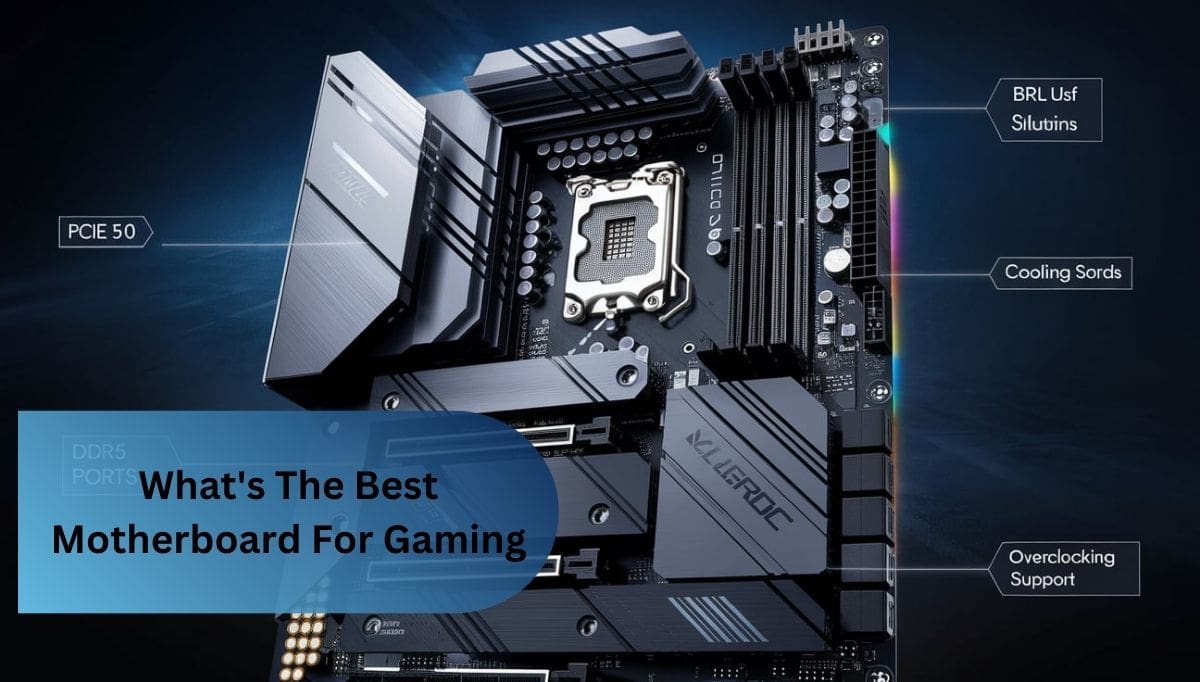 What's The Best Motherboard For Gaming