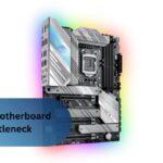 Can A Motherboard Bottleneck – A Compressive Guide!