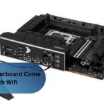 Does Motherboard Come With Wifi