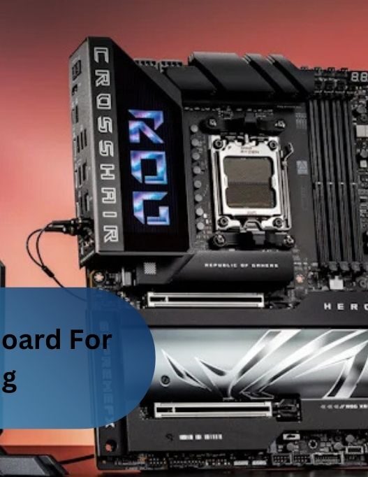 Best Motherboard For Gaming