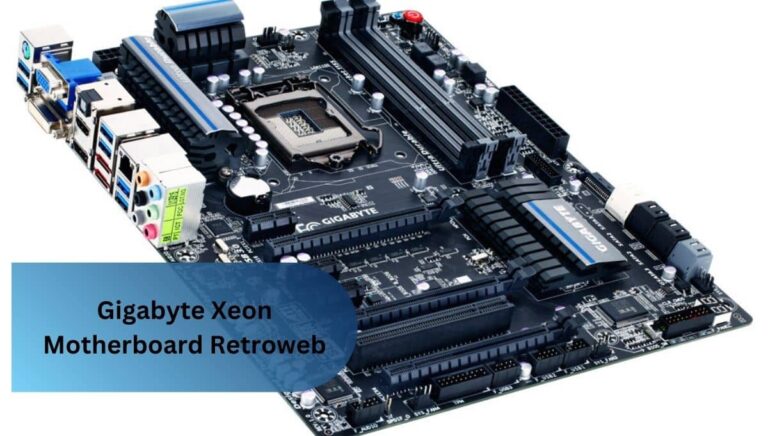 Gigabyte Xeon Motherboard Retroweb – Specs & Features!
